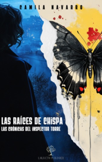 Las raíces de Chispa - Las crónicas del Inspector Torre - cover