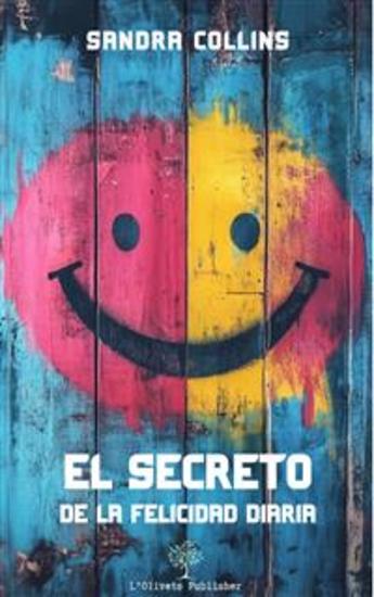 El secreto de la felicidad diaria - cover