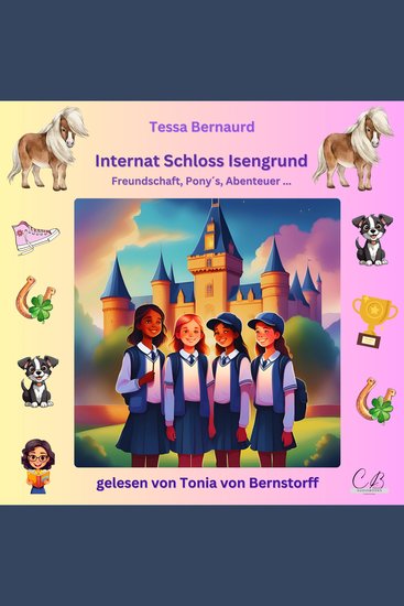 Internat Schloss Isengrund - Freundschaft Pony´s Abenteuer - cover