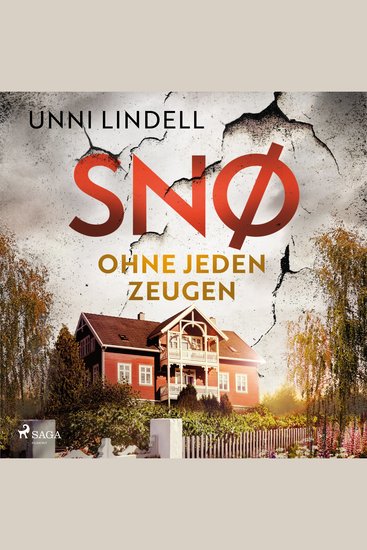 Snø – Ohne jeden Zeugen - Eine hartnäckige Ermittlerin und ein höchst brisanter Fall – Hochspannung von Norwegens Erfolgsautor - cover