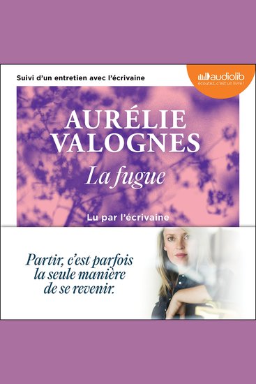 La Fugue - Suivi d'un entretien avec l'écrivaine - cover