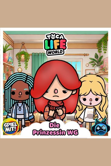 Die Prinzessin WG - Toca Boca Story - cover