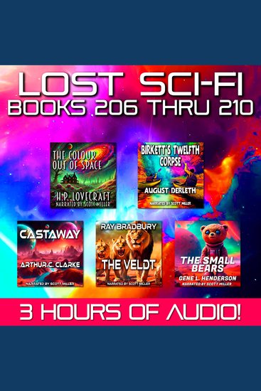 Lost Sci-Fi Books 206 thru 210 - Five Vintage Sci-Fi Short Stories from the 1930s 40s 50s and 60s - cover