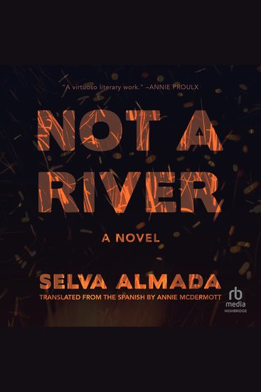 Not a River - A Novel - cover