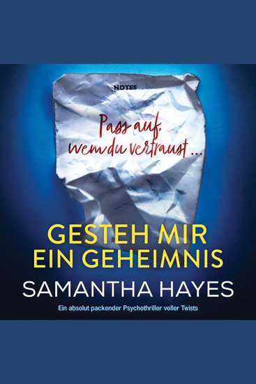Gesteh mir ein Geheimnis - Ein absolut packender Psychothriller voller Twists (Ungekürzt) - cover