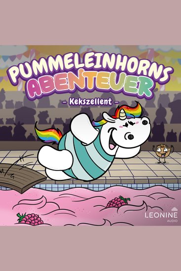 Pummeleinhorns Abenteuer - Kekszellent - cover