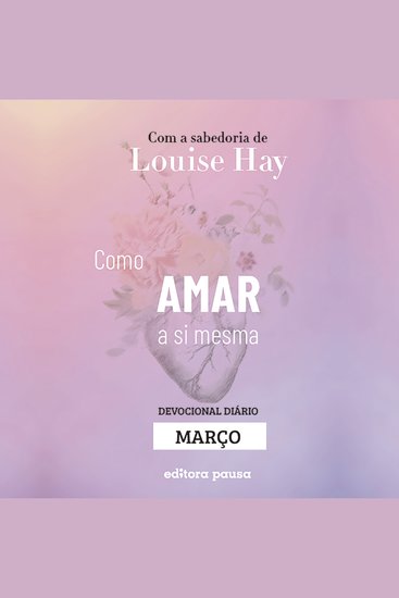 Ensinamentos de Louise Hay para Março - cover