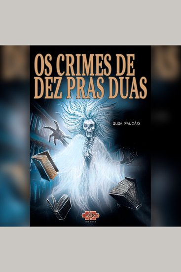 Os crimes de dez pras duas - cover
