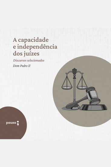 capacidade e independência dos juízes A - discursos selecionados - cover