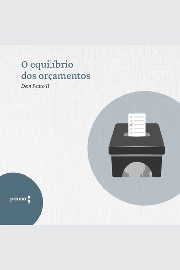 O equilíbrio dos orçamentos - discursos selecionados - cover