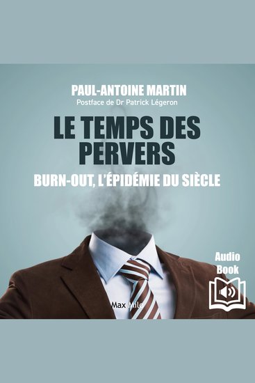 Le temps des pervers Burn-out : l’épidémie du siècle - cover
