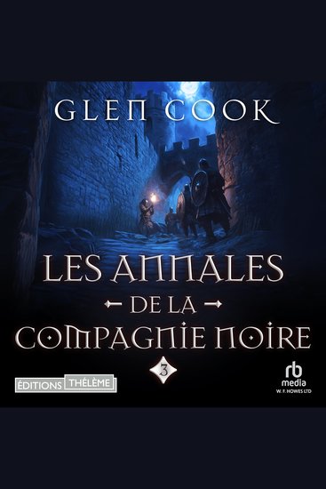 Les Annales de la Compagnie noire 3 : La Rose Blanche - Black company 3 - cover