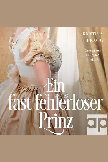 Ein fast fehlerloser Prinz - Historischer Liebesroman - cover