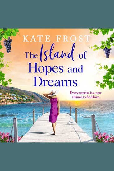 The Island of Hopes and Dreams - A sun-kissed escapist read from Kate Frost - cover