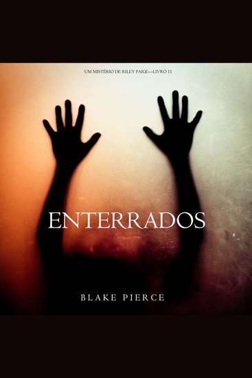 Enterrados (Um Mistério de Riley Paige—Livro 11) - Narrado digitalmente por uma voz sintética - cover
