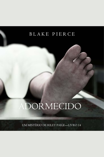 Adormecido (Um Mistério de Riley Paige—Livro 14) - Narrado digitalmente por uma voz sintética - cover