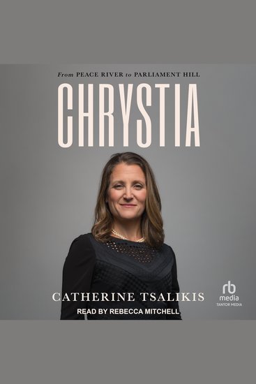 Chrystia - From Peace River to Parliament Hill - cover