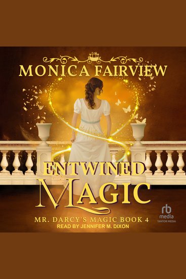 Entwined Magic - A Pride and Prejudice Fantasy Variation - cover