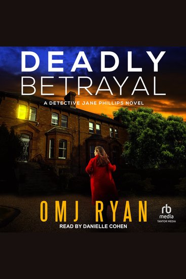 Deadly Betrayal - A Detective Jane Phillips Novel - cover