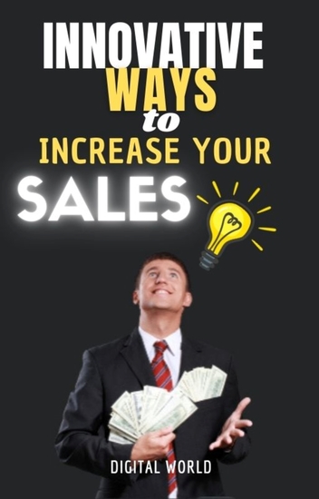 Innovative ways to increase your sales - cover