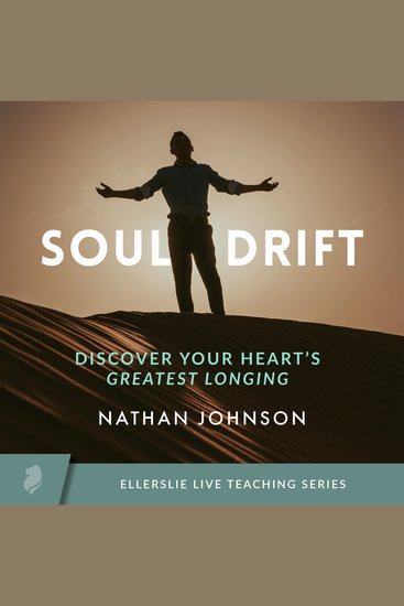 Soul Drift - Discover Your Heart's Greatest Longing - cover