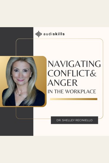 Navigating Conflict and Anger in the Workplace - cover