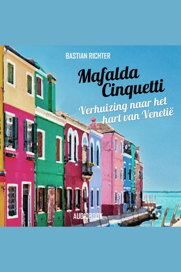 Mafalda Cinquetti - Verhuizing naar het Hart van Venetië - Preview van deel 3 - cover