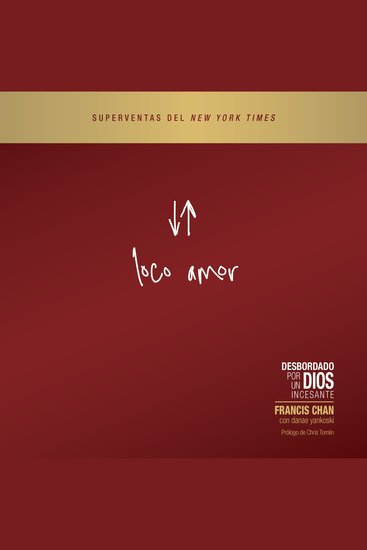 Loco amor - Desbordado por un Dios incesante - cover