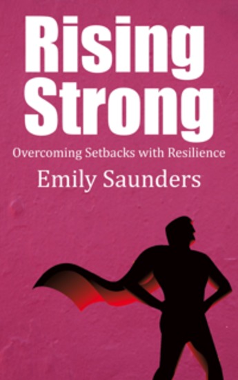 Rising Strong - Overcoming Setbacks with Resilience - cover
