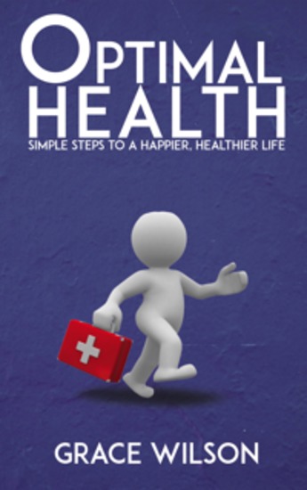 Optimal Health - Simple Steps to a Happier Healthier Life - cover