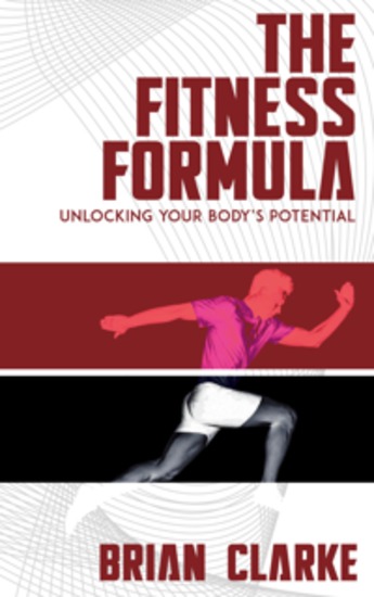 The Fitness Formula - Unlocking Your Body’s Potential - cover