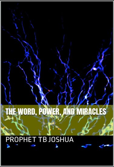 The Word Power And Miracles - cover