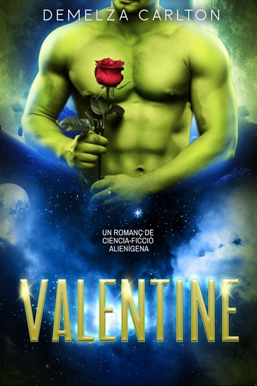 Valentine - Un Romanç de Ciència-Ficció Alienígena - cover