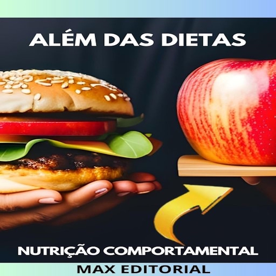 Além das Dietas - Nutrição Comportamental para uma Vida sem Restrições - cover