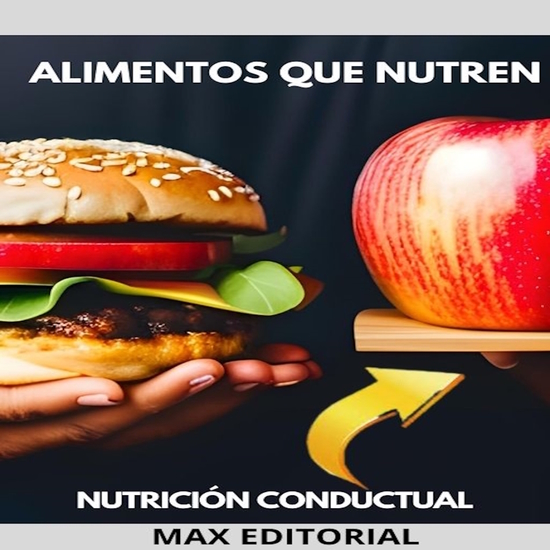 Alimentos que Nutren - La nutrición para una vida plena y equilibrada - cover