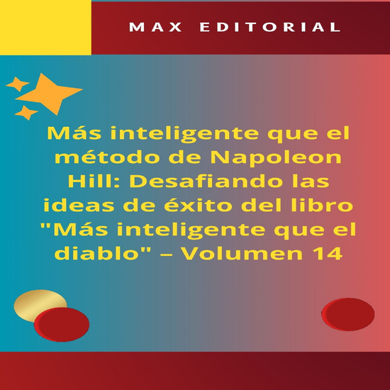 Más inteligente que el método de Napoleón Hill: Desafiando las ideas de éxito del libro "Más inteligente que el diablo" - Volumen 14 - Desentrañar el éxito: el papel de la suerte y el contexto social - cover