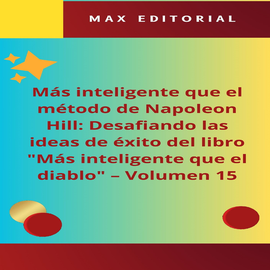 Más inteligente que el método de Napoleón Hill: Desafiando las ideas de éxito del libro "Más inteligente que el diablo" - Volumen 15 - El poder de la vulnerabilidad - cover