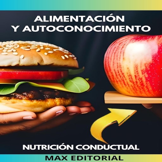 Alimentación y Autoconocimiento - Aprende a Conectar con tu Cuerpo - cover