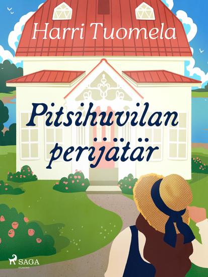 Pitsihuvilan perijätär - cover