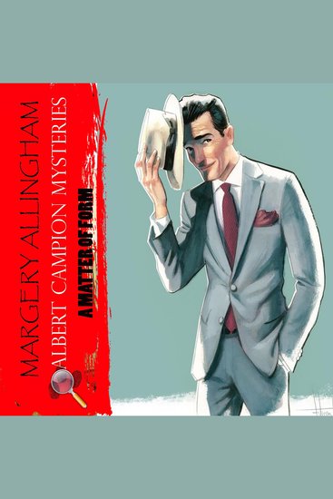 A Matter of Form Albert Campion Mysteries - cover