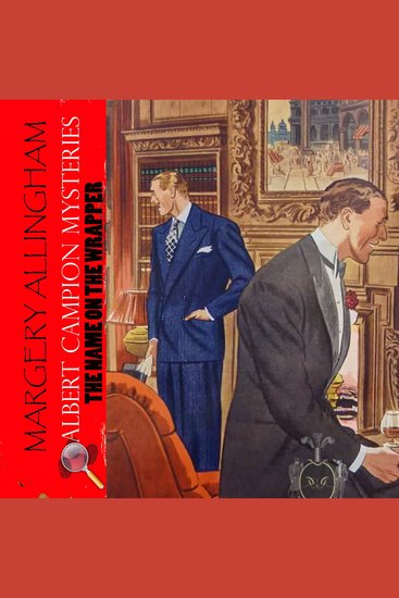 The Name On The Wrapper Albert Campion Mysteries - cover