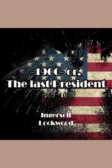1900 or The last President - cover