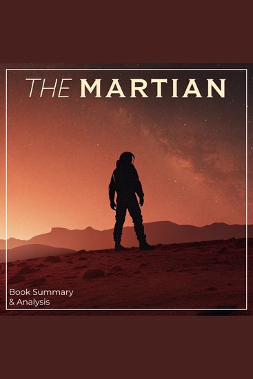 Martian The: Book Summary & Analysis - cover