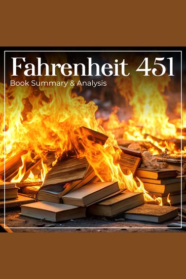 Fahrenheit 451: Book Summary & Analysis - cover