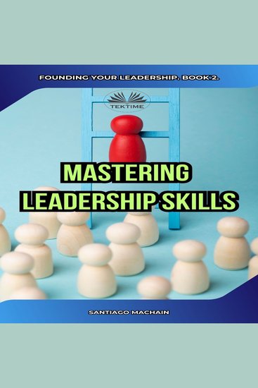 Mastering Leadership Skills - cover