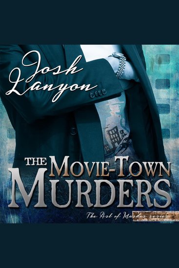 The Movie-Town Murders - cover