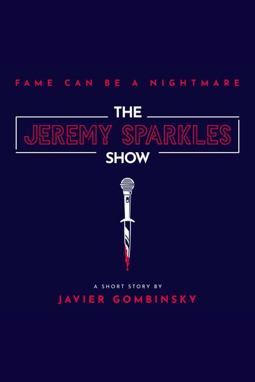 The Jeremy Sparkles Show - cover