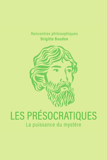 Les Présocratiques - La puissance du mystère - cover
