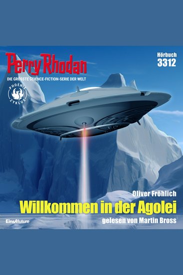 Perry Rhodan 3312: Willkommen in der Agolei - Perry Rhodan-Zyklus "Phoenix" - cover