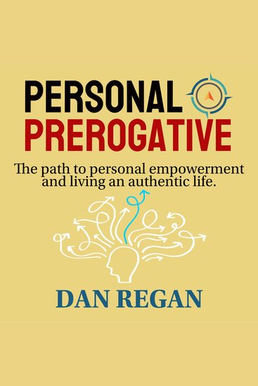Personal Prerogative - The path to personal empowerment and living an authentic life - cover